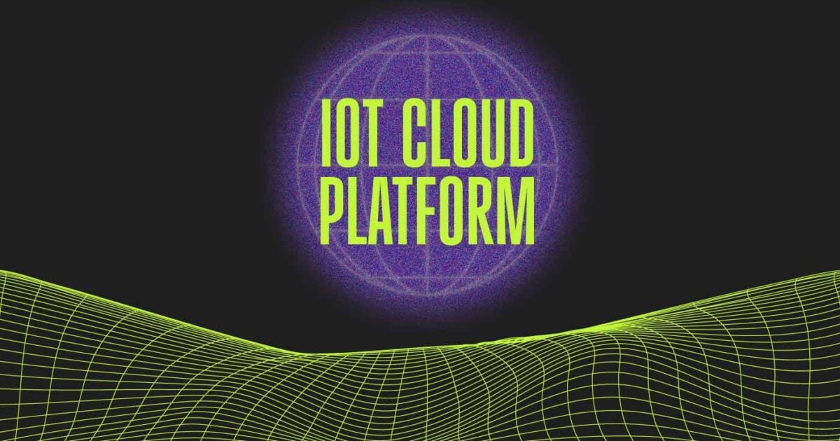 Unboxing The Best IoT Cloud Platforms A CTO S Perspective The CTO Club