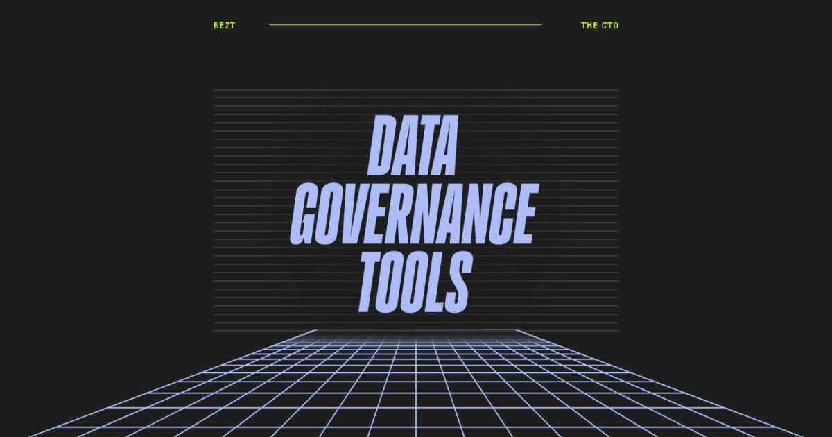 The 25 Best Data Governance Tools Of 2023 - The CTO Club