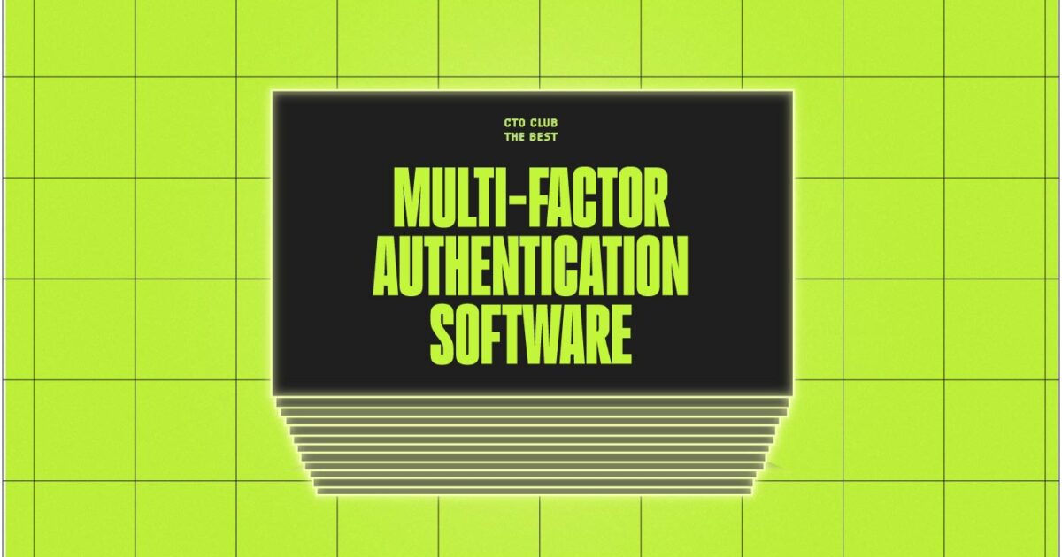 27 Best Multi Factor Authentication Software Of 2023 - The CTO Club