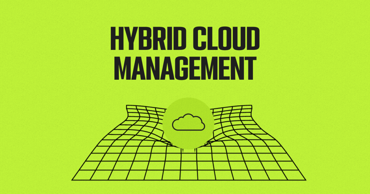 Mastering Hybrid Cloud Management: Strategies, Solutions, and Best ...